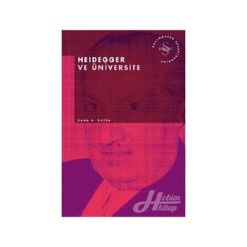 HEIDEGGER VE ÜNIVERSITE - KAAN H. ÖKTEN