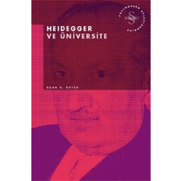 HEIDEGGER VE ÜNIVERSITE - KAAN H. ÖKTEN