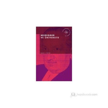 HEIDEGGER VE ÜNIVERSITE - KAAN H. ÖKTEN