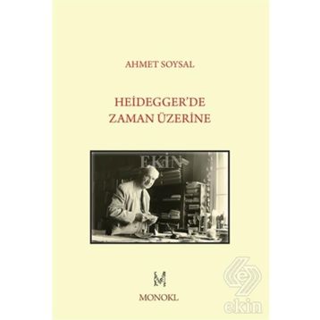 Heidegger’de Zaman Üzerine - Ahmet Soysal