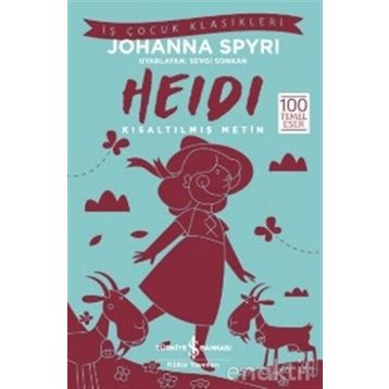 Heidi - Kısaltılmış Metin - Kolektif
