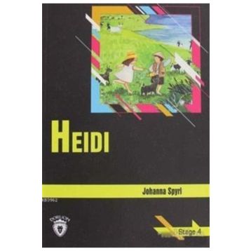 Heidi - Stage 4 - Johanna Spyri
