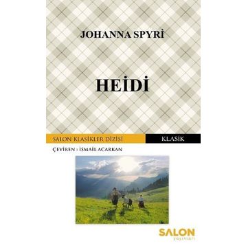 Heidi Timeless - Johanna Spyri