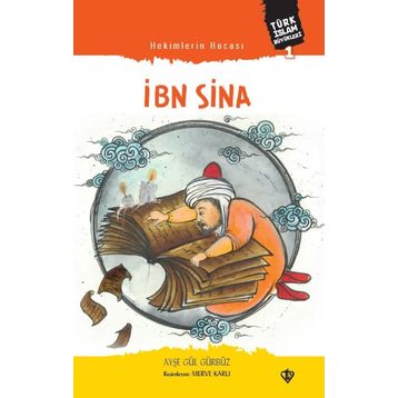 Hekimlerin Hocası İbn Sina - Diyanet Vakfı Yayınları