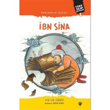 Hekimlerin Hocası İbn Sina - Diyanet Vakfı Yayınları