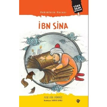 Hekimlerin Hocası İbn Sina - Diyanet Vakfı Yayınları