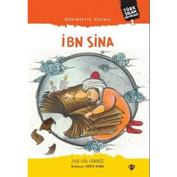 Hekimlerin Hocası İbn Sina - Diyanet Vakfı Yayınları