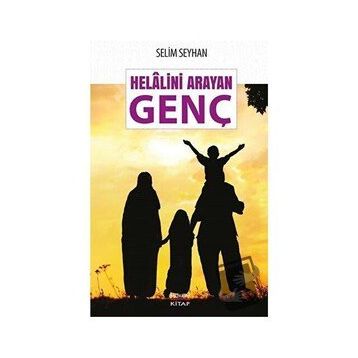 Helalini Arayan Genç - Selim Seyhan