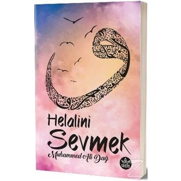 Helalini Sevmek - Muhammed Ali Dağ