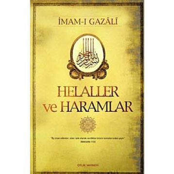 Helaller Haramlar - imami gazali