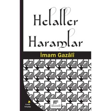 Helaller Haramlar - imami gazali
