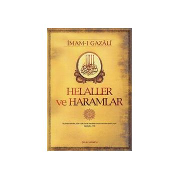 HELALLER VE HARAMLAR - İMAM-I GAZALI