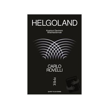 Helgoland - Carlo Rovelli