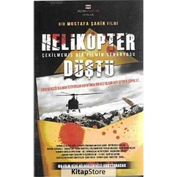 HELIKOPTER DÜŞTÜ - MUSTAFA ŞAHİN