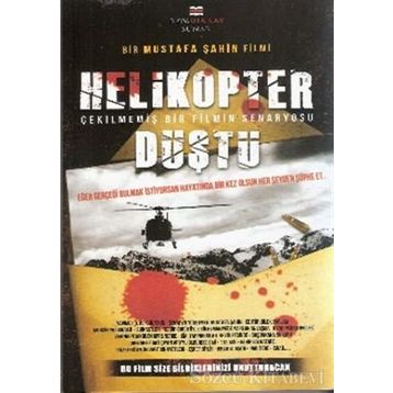 HELIKOPTER DÜŞTÜ - MUSTAFA ŞAHİN