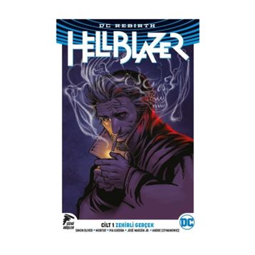 Hellblazer Rebirth - Zehirli Gerçek - Simon Oliver