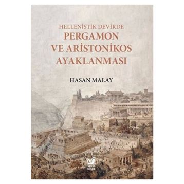Hellenistik Devirde Pergamon ve Aristonikos Ayaklanması Sakin Kitap