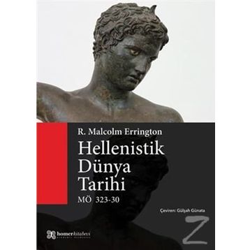 Hellenistik Dünya Tarihi - R. Malcolm Errington