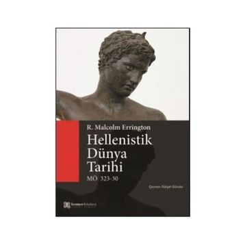 Hellenistik Dünya Tarihi - R. Malcolm Errington