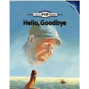 Hello, Goodbye PYP Readers 5 - Edward Zrudlo