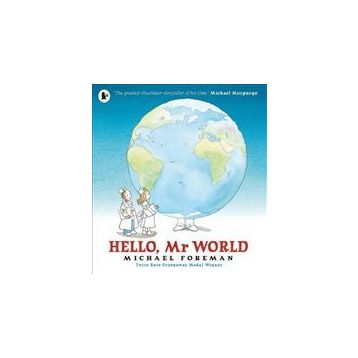 Hello Mr World - Walker Books