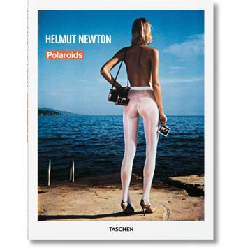 HELMUT NEWTON: POLAROIDS - HELMUT NEWTON