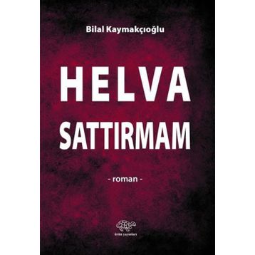 Helva Sattırmam Ürün Yayınları