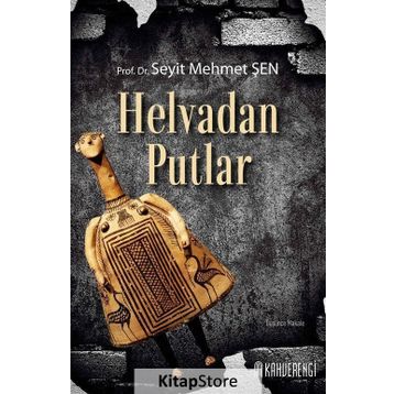 Helvadan Putlar - Seyit Mehmet Şen