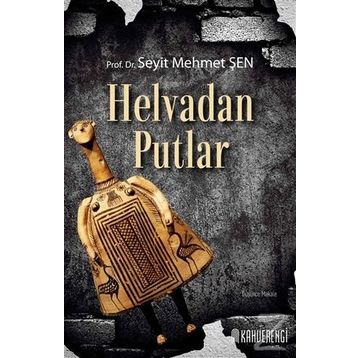 Helvadan Putlar - Seyit Mehmet Şen