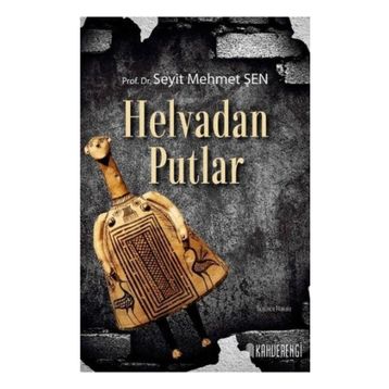 Helvadan Putlar - Seyit Mehmet Şen
