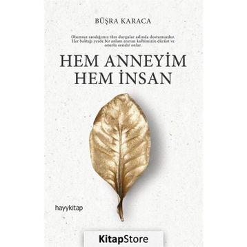 Hem Anneyim İnsan - Büşra Karaca