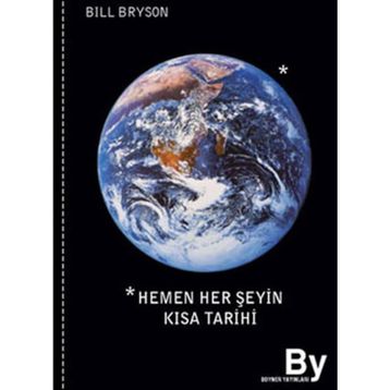 HEMEN HER ŞEYİN KISA TARIHI - BILL BRYSON
