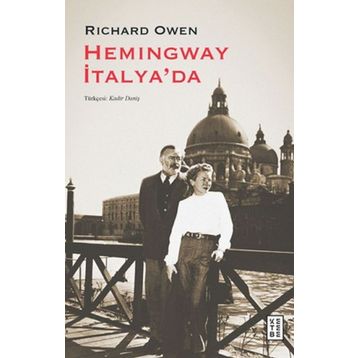 Hemingway İtalya'da / Richard Owen