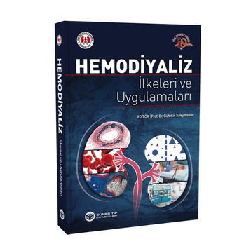 Hemodiyaliz İlkeleri ve Uygulamaları - Güneş Tıp Kitabevi