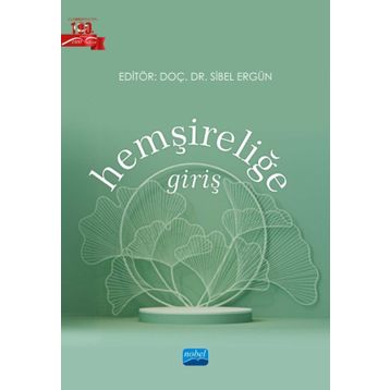 Hemşireliğe Giriş - Ayla Dikmen