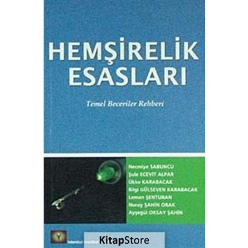 HEMŞİRELİK ESASLARI TEMEL BECERILER REHBERI - NECMIYE SABUNCU