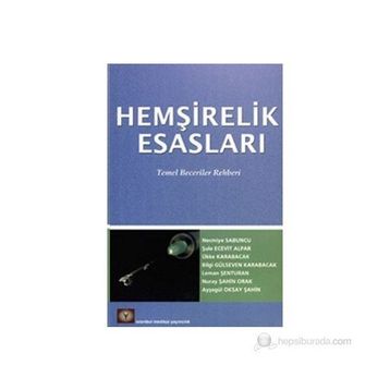 HEMŞİRELİK ESASLARI TEMEL BECERILER REHBERI - NECMIYE SABUNCU