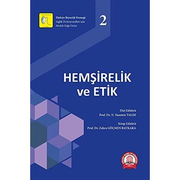 Hemşirelik ve Etik - Ankara Nobel Tıp Kitabevi