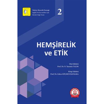 Hemşirelik ve Etik - Ankara Nobel Tıp Kitabevi