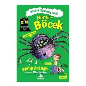 HENRY'NIN EVI: BÖRTÜ - BÖCEK - PHILIP ARDAGH