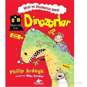 HENRY'NIN EVI: DINOZORLAR - PHILIP ARDAGH