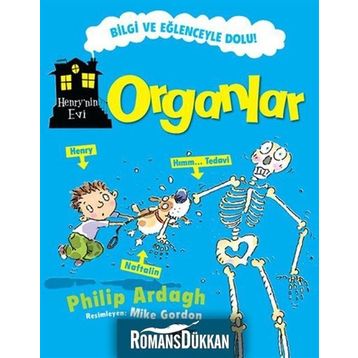 Henry'nin Evi: Organlar - Philip Ardagh