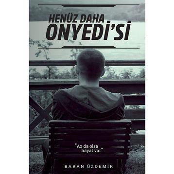 Henüz Daha Onyedi'si - Baran Özdemir
