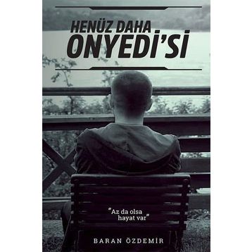 Henüz Daha Onyedi'si - Baran Özdemir