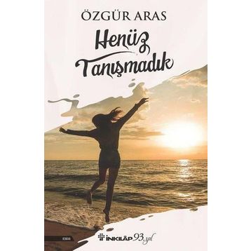 Henüz Tanışmadık - Özgür Aras