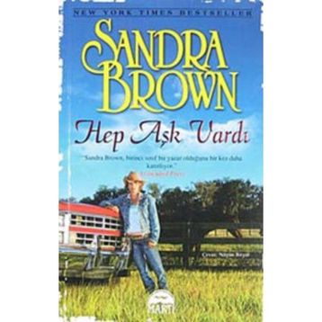 HEP AŞK VARDI - SANDRA BROWN