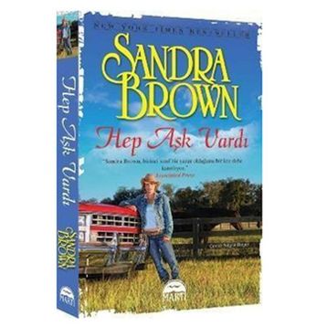 HEP AŞK VARDI - SANDRA BROWN