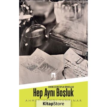 Hep Aynı Boşluk - Ahmet Hamdi Tanpınar