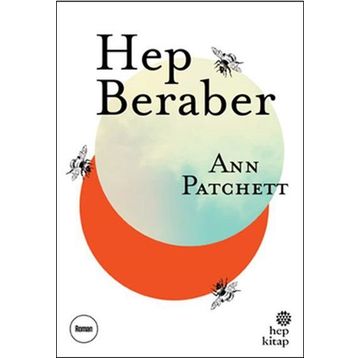 Hep Beraber - Ann Patchett