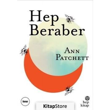 Hep Beraber - Ann Patchett